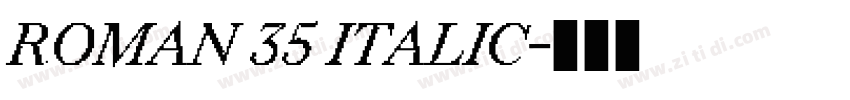 ROMAN 35 ITALIC字体转换